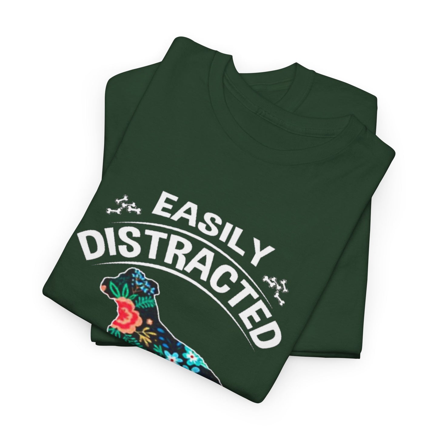 Easily Distracted by Dogs Tee