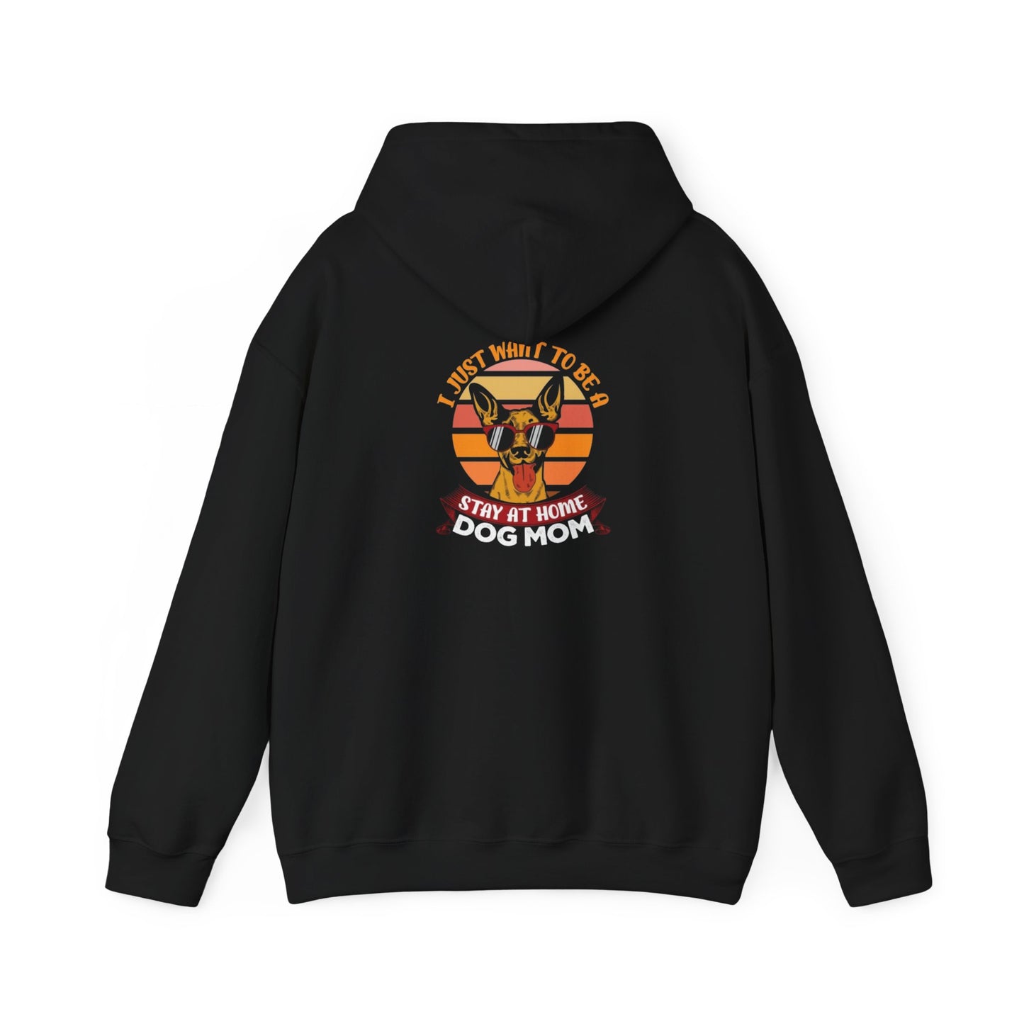 Dog Mom Stay at Home Hoodie