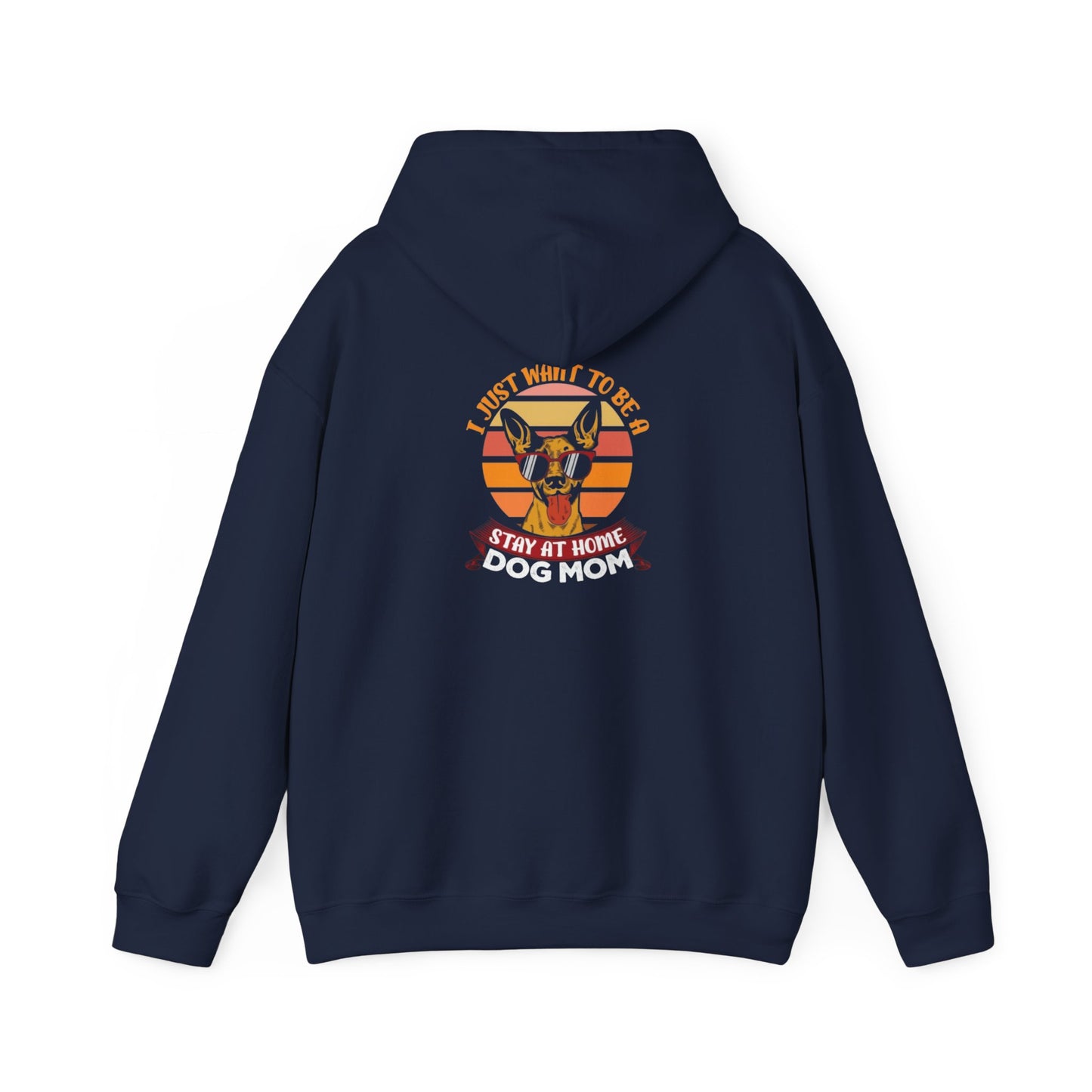 Dog Mom Stay at Home Hoodie