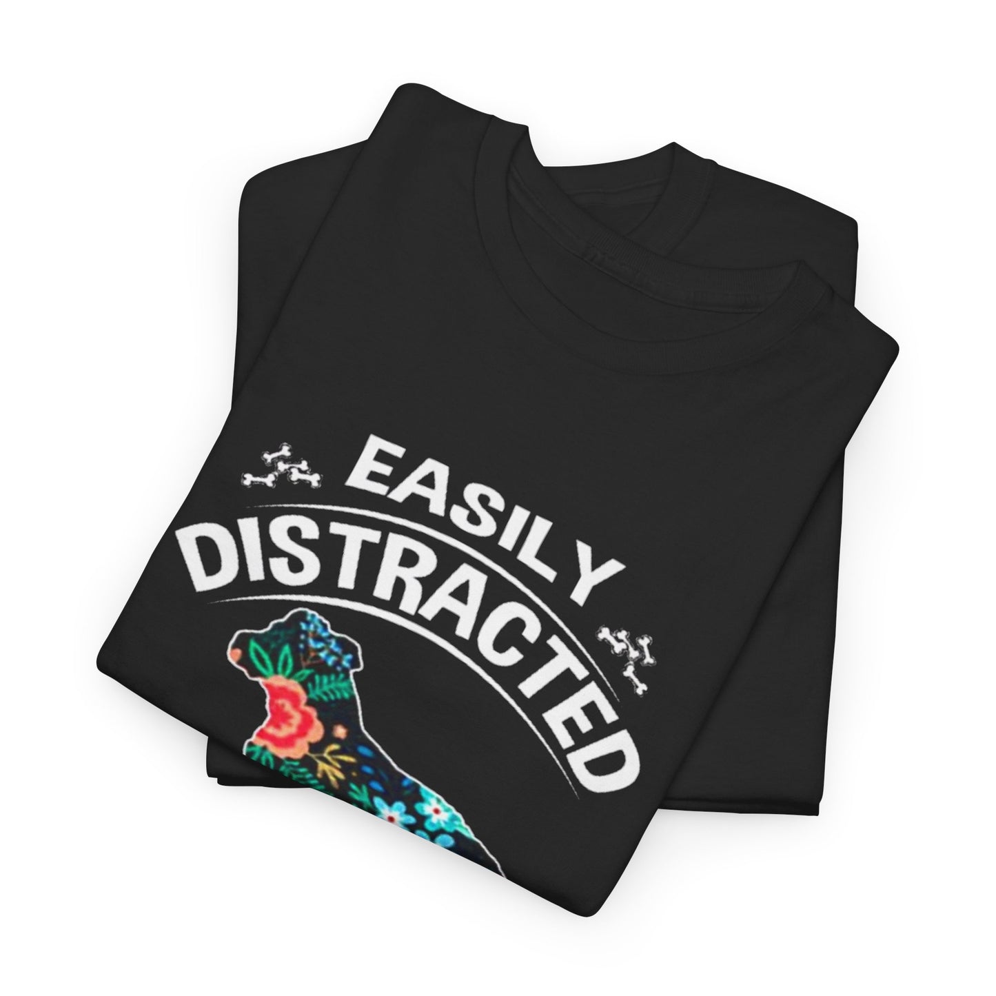 Easily Distracted by Dogs Tee