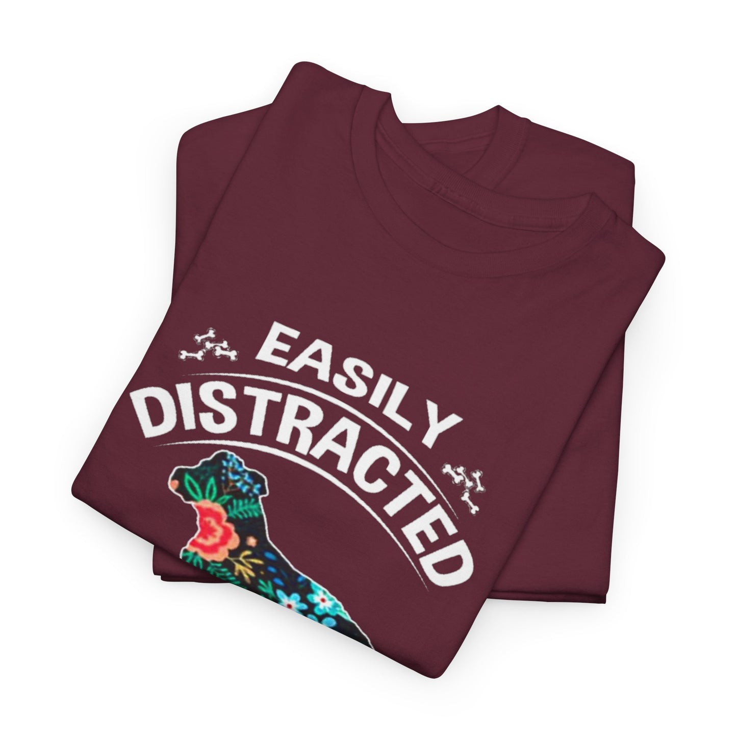 Easily Distracted by Dogs Tee