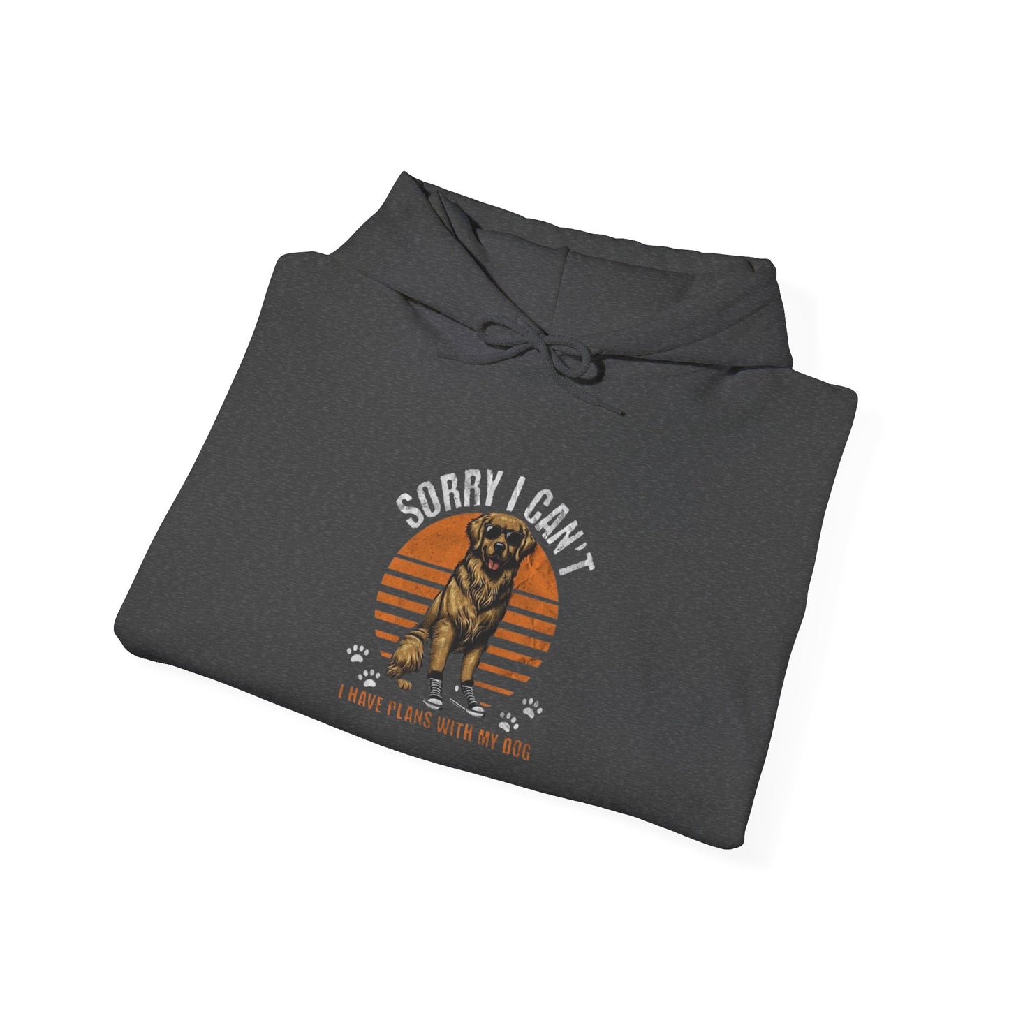 Sorry I Can't Dog Lover Hoodie