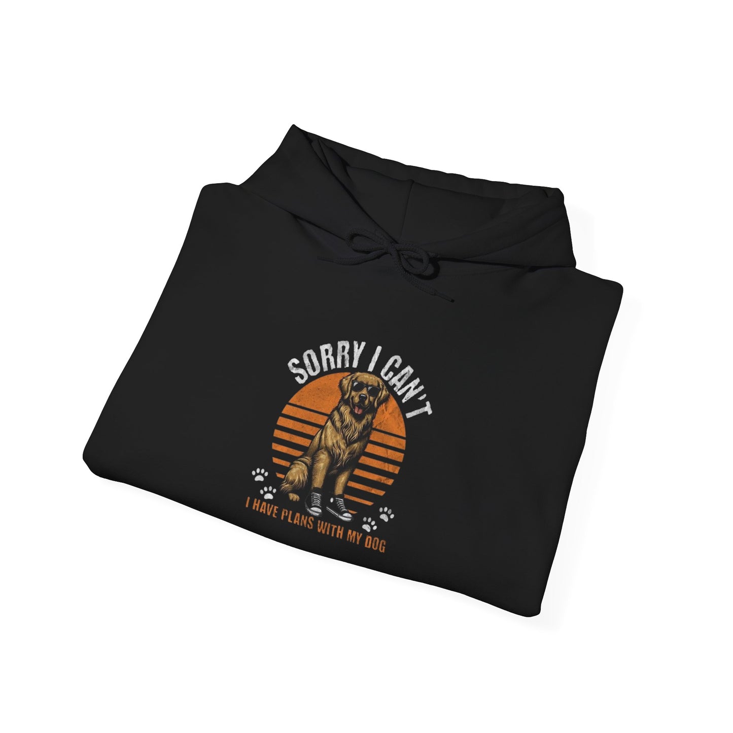 Sorry I Can't Dog Lover Hoodie