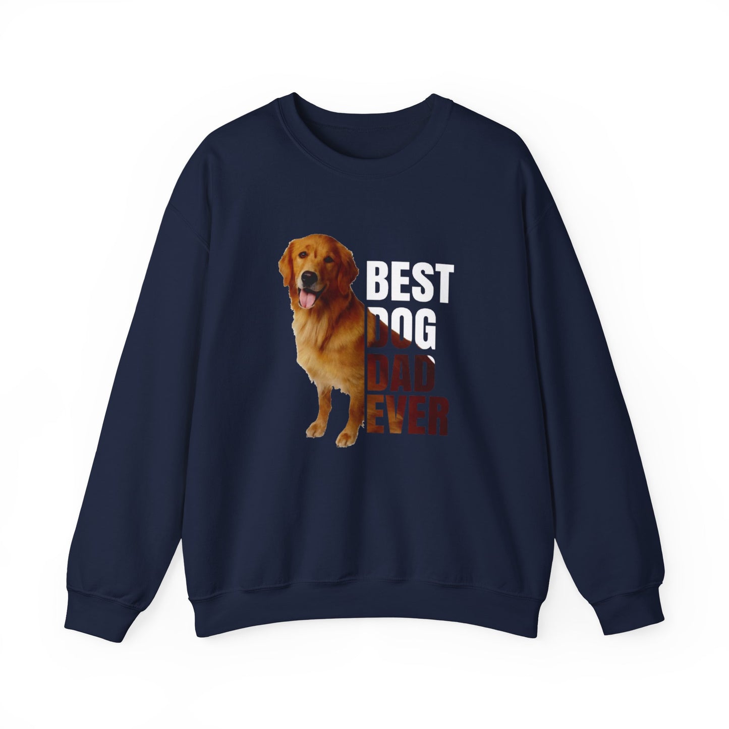 Best Dog Dad Ever Sweatshirt